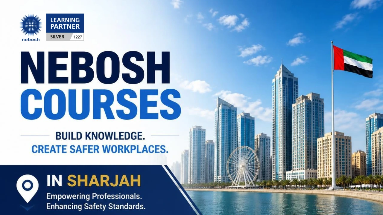 Nebosh courses in Sharjah